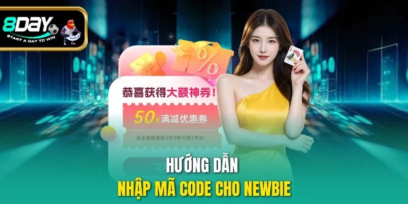 Hướng dẫn nhập mã code cho newbie