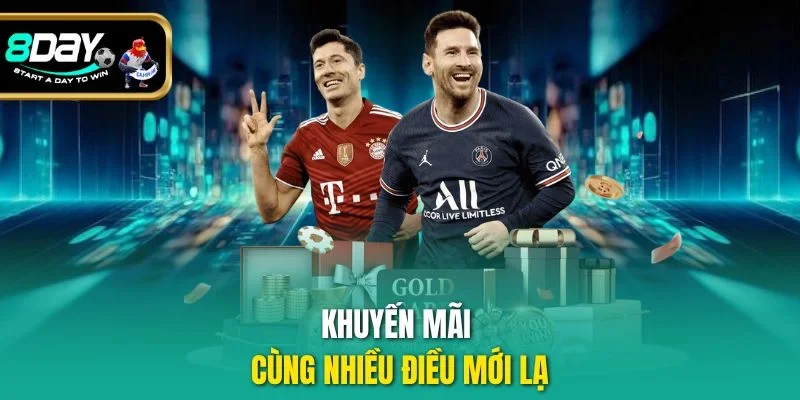 Khuyến mãi cùng nhiều điều mới lạ