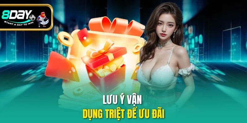 Lưu ý vận dụng triệt để ưu đãi